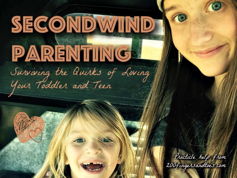 Second Wind Parenting: Surviving the Quirks of Life with Toddlers and Teens