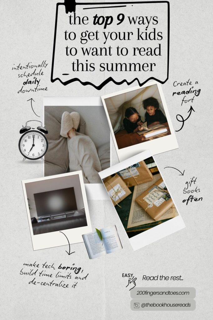 Encourage Summer reading › 200 Fingers & Toes Collage poster promoting summer reading for kids, with photos of reading scenes, a clock, gift boxes, and handwritten tips about making reading fun.