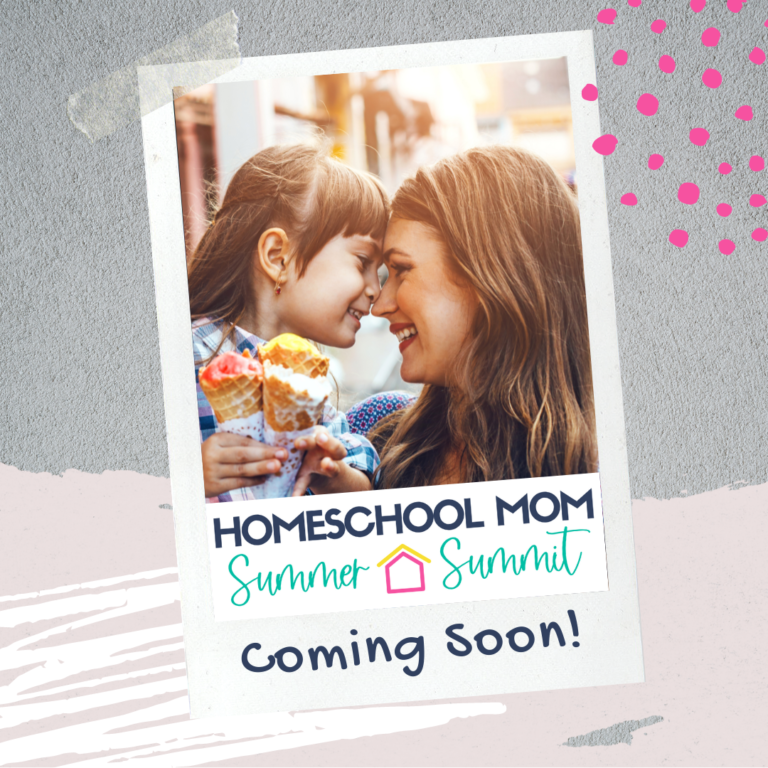 You Need the Homeschool Mom Summer Summit FREE Pass