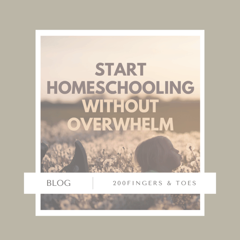 Start Homeschooling without Overwhelm › 200 Fingers & Toes