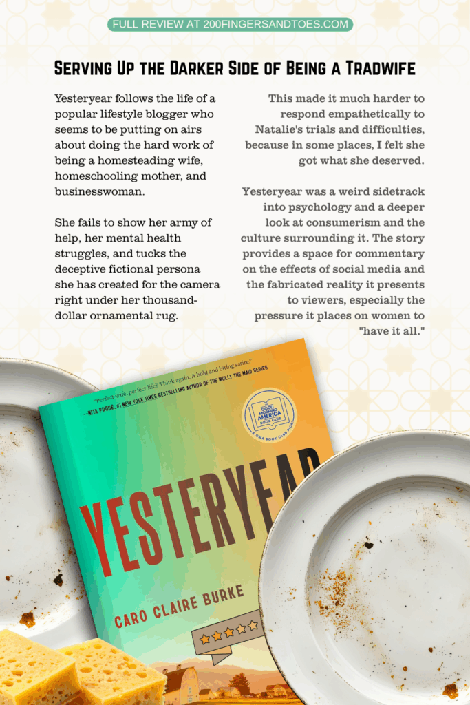 Dark side of Being a Tradwife › 200 Fingers & Toes Magazine-style article header with the title 'Serving Up the Darker Side of Being a Tradwife,' two-column text, decorative background, and a bright 'Yesteryear' book cover resting on plates at the bottom.